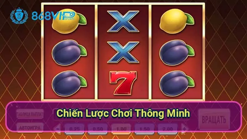 Nổ Hũ Fire Joker - Khám Phá Một Cuộc Phiêu Lưu Đầy Thú Vị 7 chien-luoc-choi-thong-minh